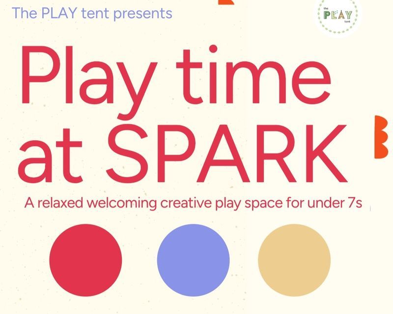 A poster with text "Play time at SPARK"