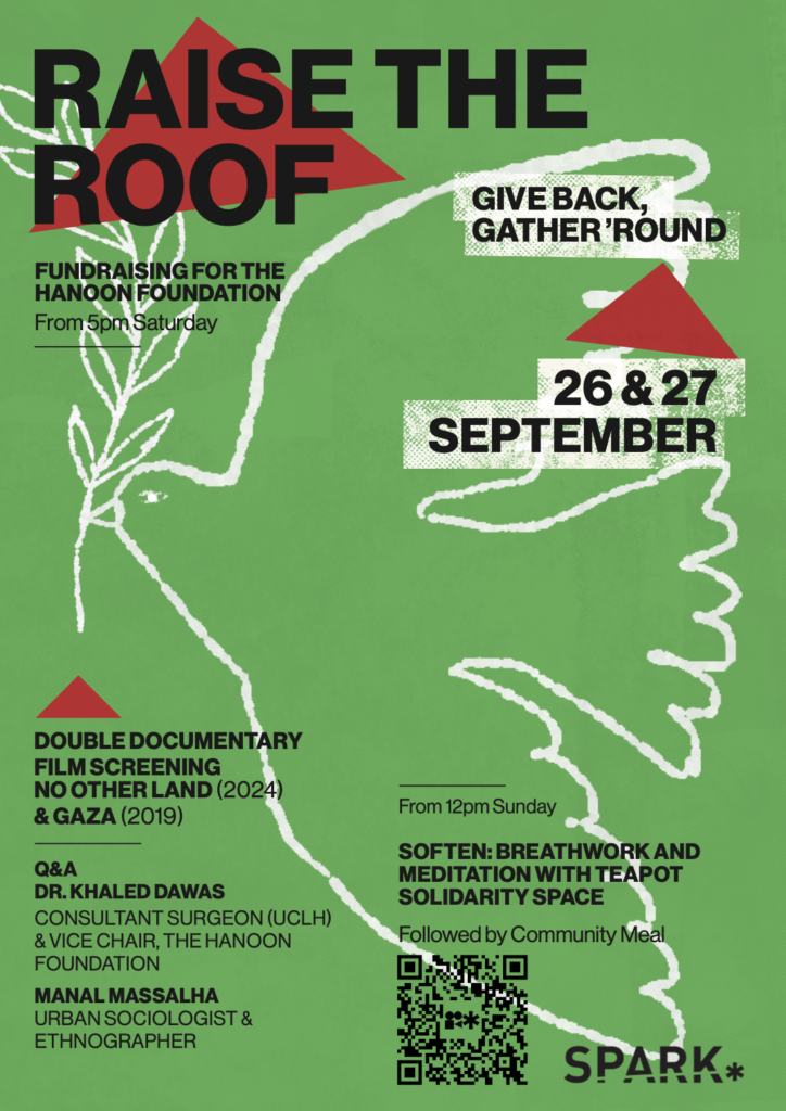Raise the Roof weekend 2, palestine fundraiser